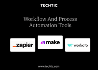 Workflow and Process Automation Tools - Techtic