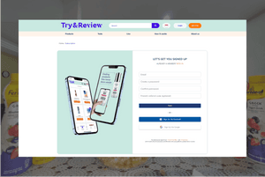 Try and Review-Users register to become members, apply for product trials, and if selected, receive products for free in exchange for an honest review