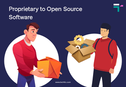 Proprietary to Open Source Software