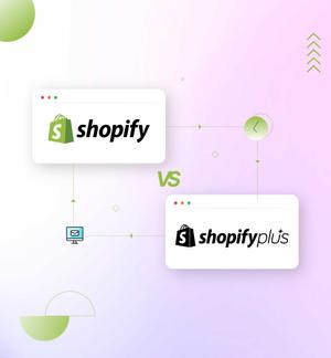 Shopify vs Shopify Plus - 1104
